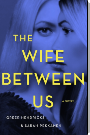 The wife between us