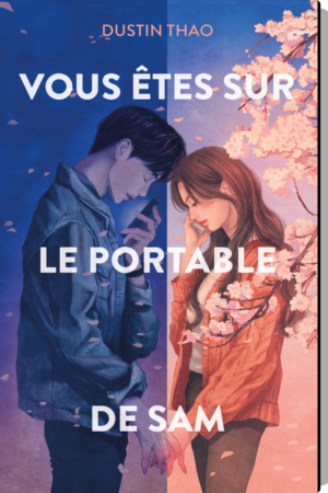 Vous étres sur le portable de sam