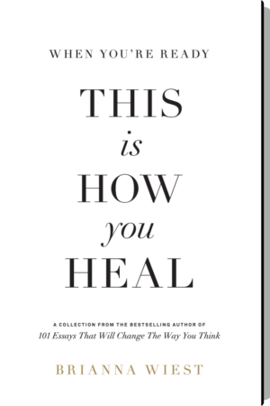 When you‘re ready, this is how to heal