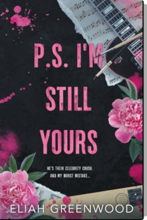 P.s i'm still yours