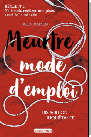 Meurtre mode d'emploi, Tome 2 : Disparition inquiétante