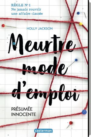 Meurtre mode d'emploi, Tome 1 : Présumée innocente