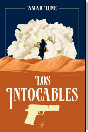 Los intocables TOM 1