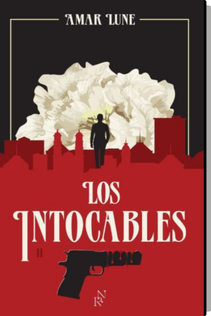 Los Intocables TOM 2: La Guerre des cartels