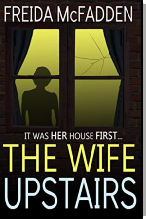 The wife upstairs