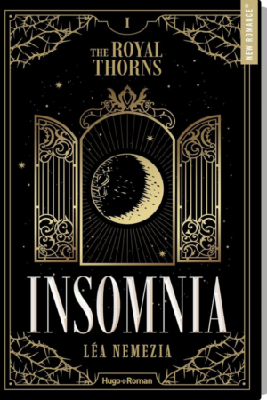 The Royal Thorns, Tome 1 : Insomnia