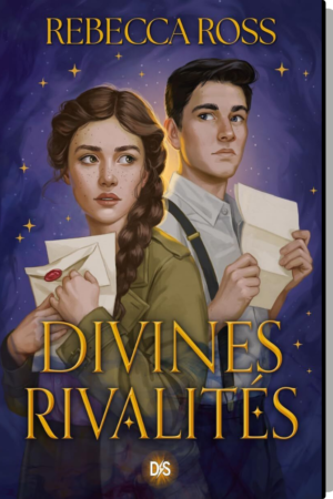 Lettres d'enchantement, Tome 1 : Divines rivalités