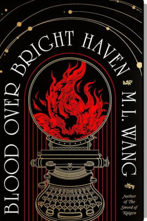 Blood over bright heaven