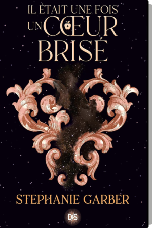 Il était une fois un cœur brisé, Tome 1