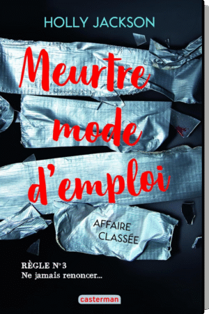Meurtre mode d'emploi, Tome 3 : Affaire classée