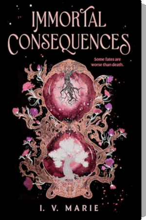 Immortal consequences