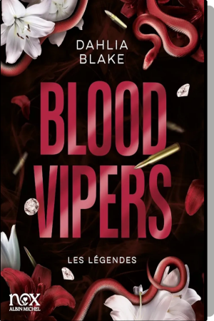 Les Légendes, Tome 2 : Blood Vipers