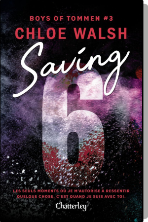 Boys of Tommen, Tome 3 : Saving 6