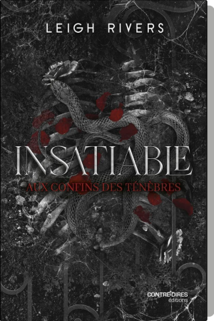 Aux confins des ténèbres, Tome 1 : Insatiable