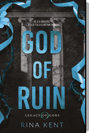 Legacy of Gods, Tome 4 : God of Ruin
