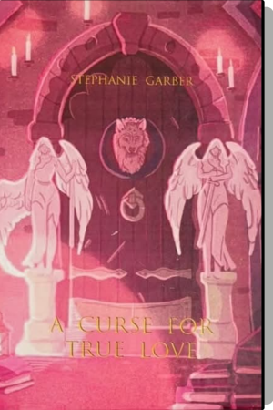 A curse for true love (HARDCOVER)